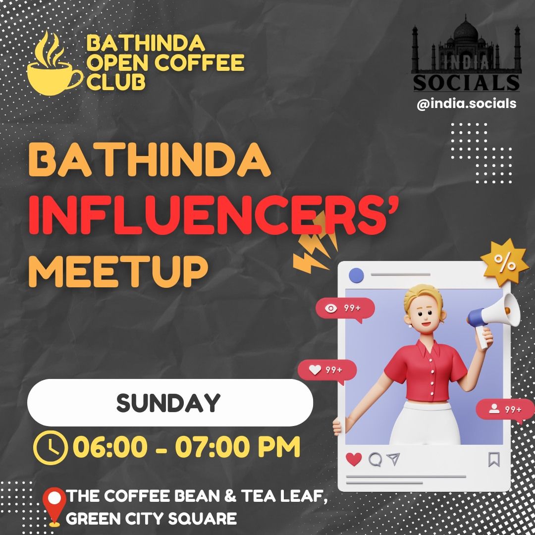 Bathinda Influencers Meetup