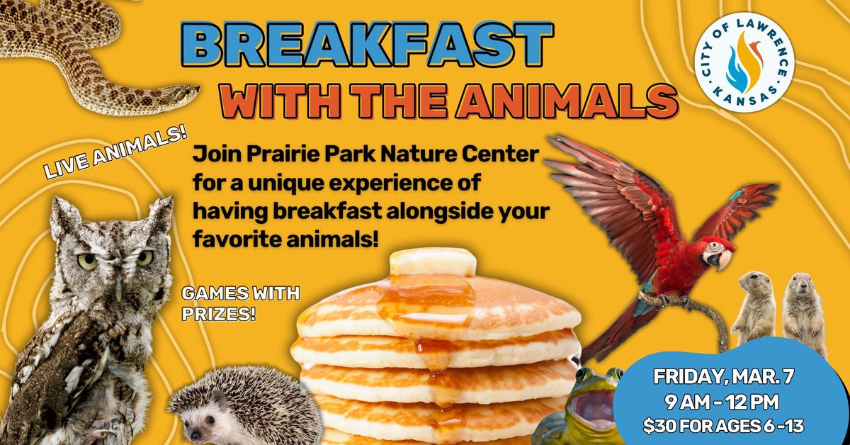 Breakfast with the Animals at Prairie Park Nature Center