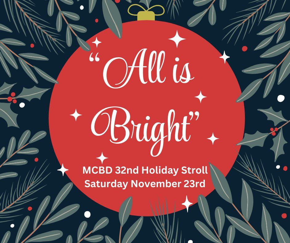 32nd Annual Holiday Stroll \u200b'All Is Bright'