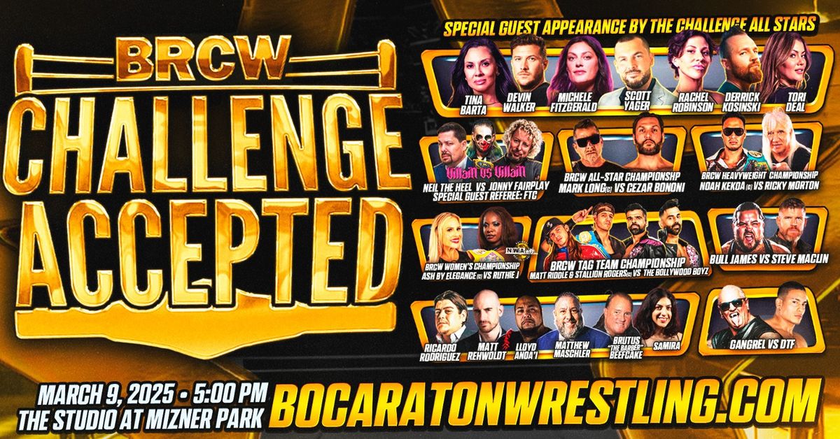 Boca Raton Championship Wrestling Presents: Challenge Accepted 