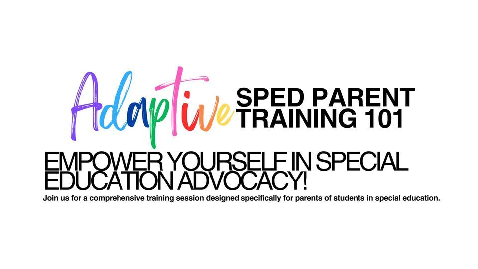 Parent Mentors: SPED Parent Training 101