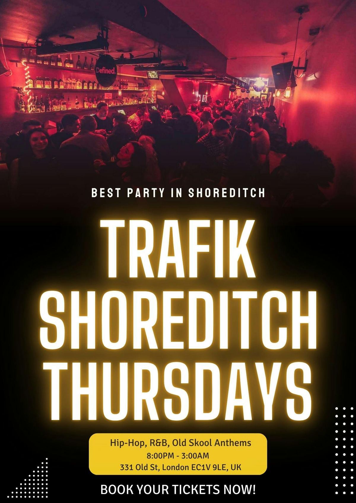 Trafik Shoreditch Every Thursday \/\/ Party Tunes, Sexy RnB, Commercial 