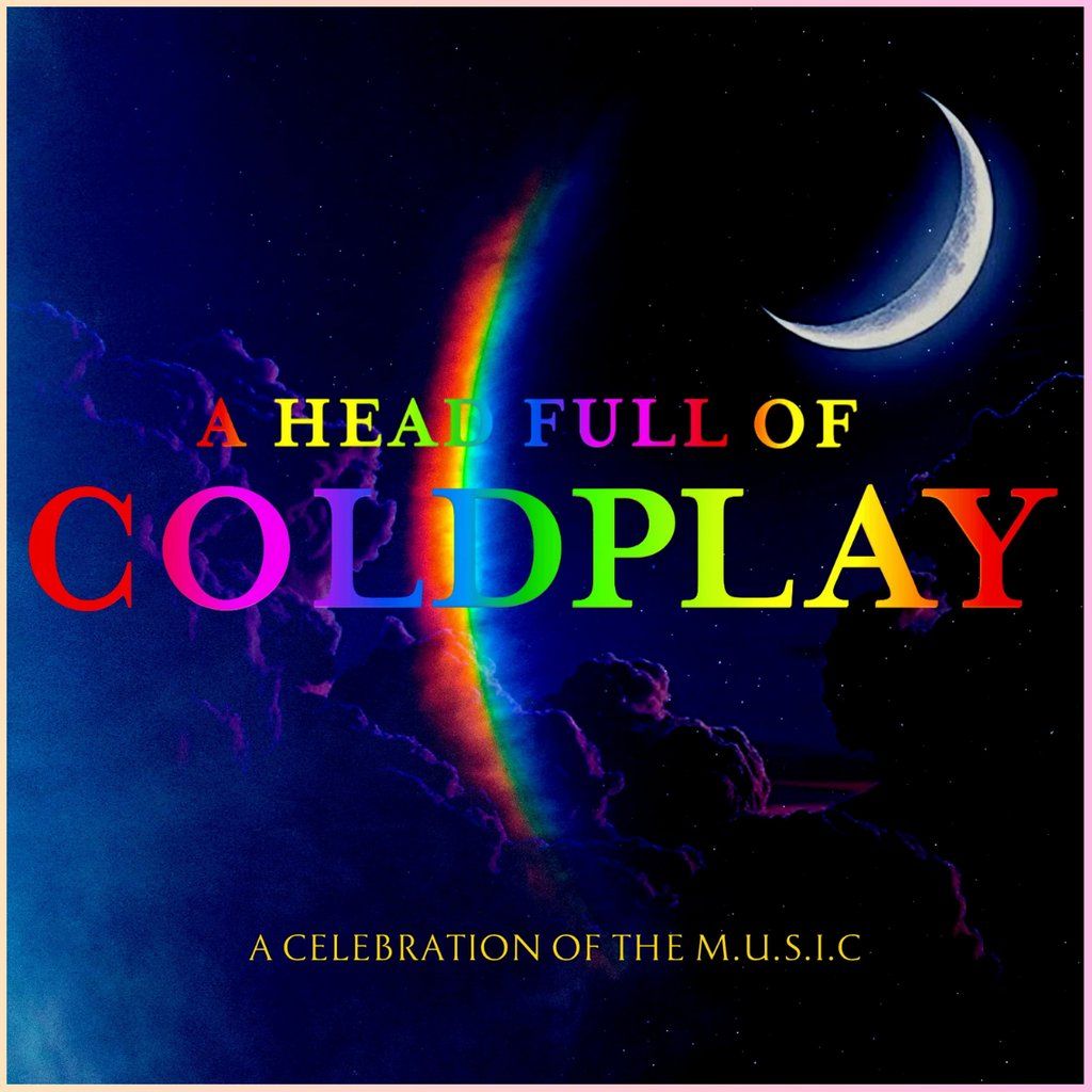 Coldplay Tribute Band - A Head Full of Coldplay