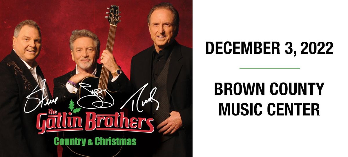 Larry Gatlin and the Gatlin Brothers at Brown County Music Center