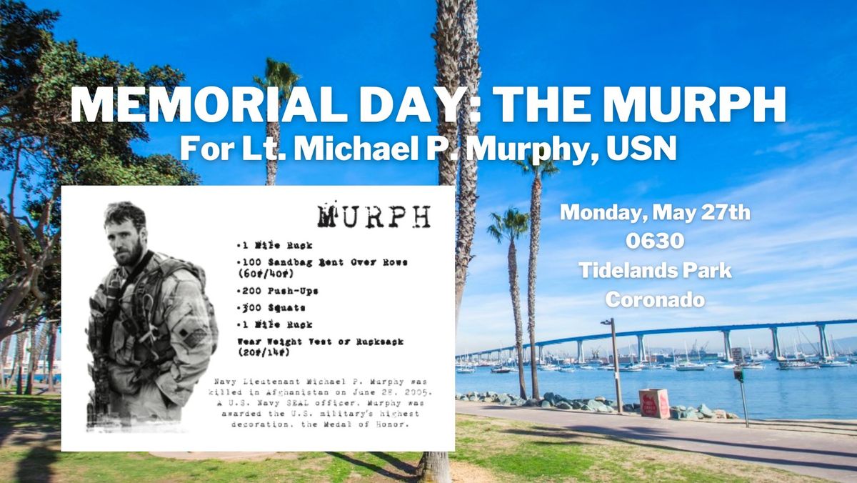 MEMORIAL DAY: MURPH - GORUCK \/ Ruck Version - Tidelands Park