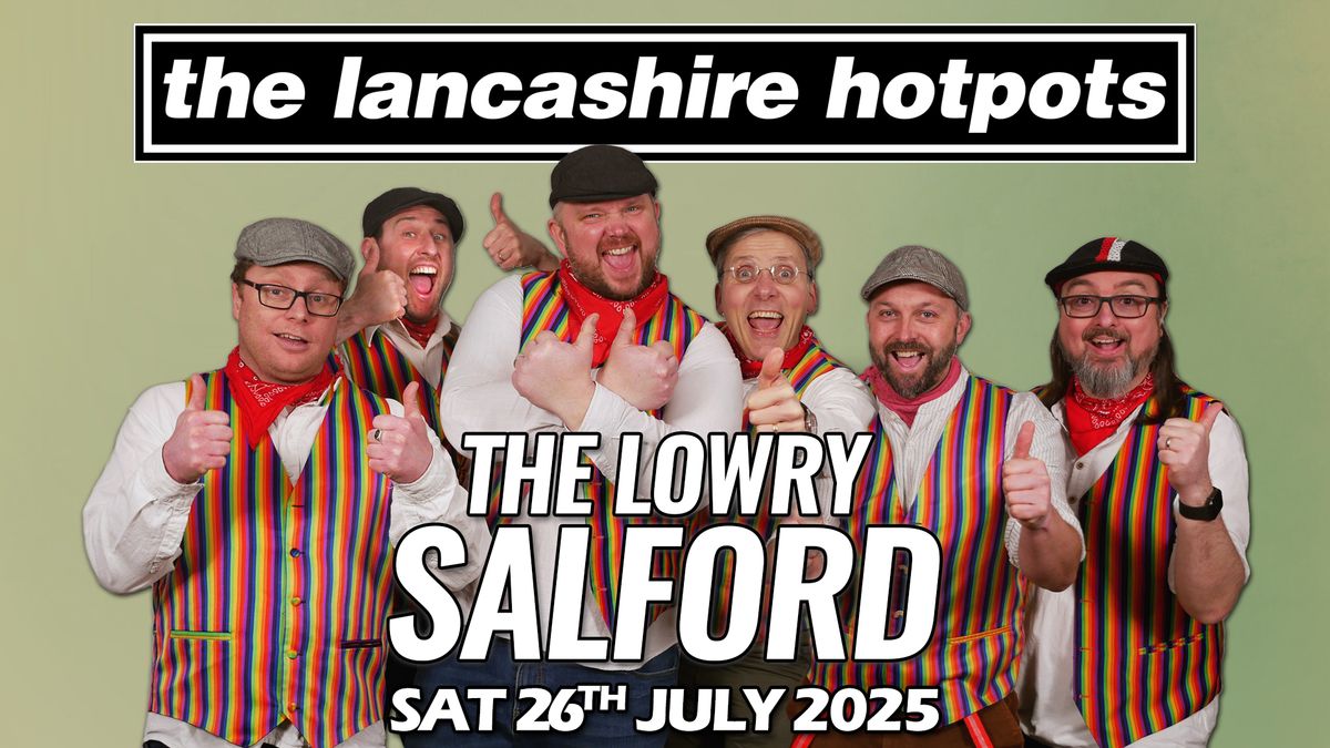 The Lancashire Hotpots Hit Salford 2025