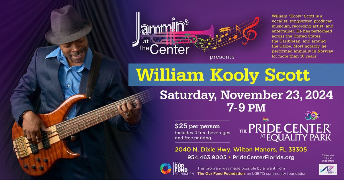 Jammin' at The Center: William "Kooly" Scott