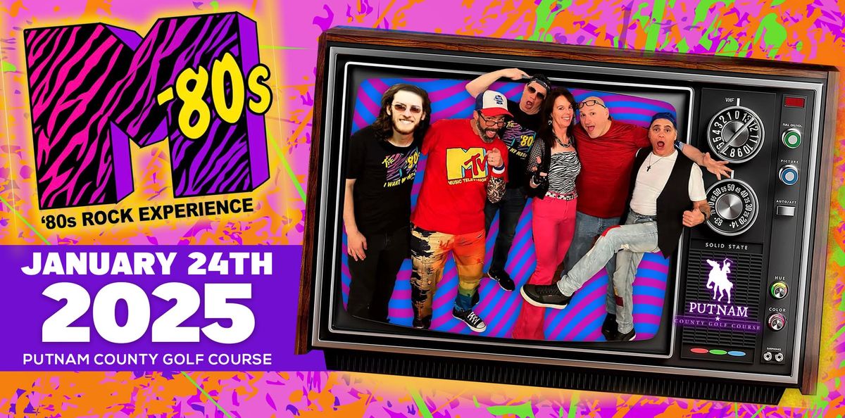 M'80s Rock Experience is Coming Back to Putnam!