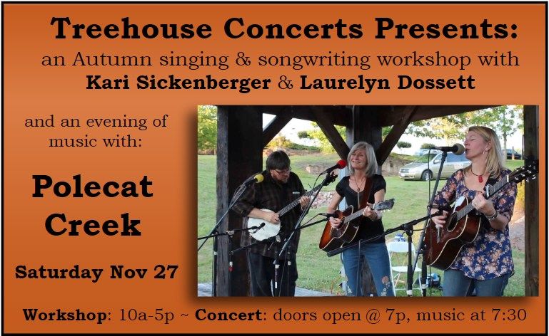 Autumn Singing & Songwriting Workshop with Kari Sickenberger & Laurelyn Dossett