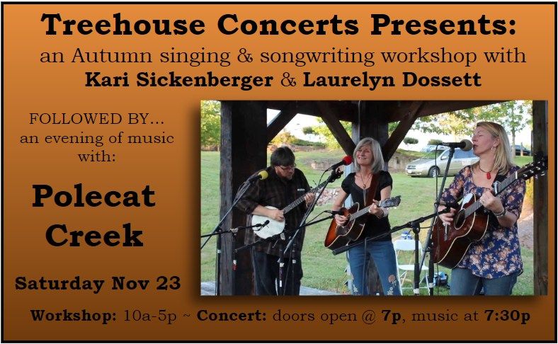 Autumn Singing & Songwriting Workshop with Kari Sickenberger & Laurelyn Dossett