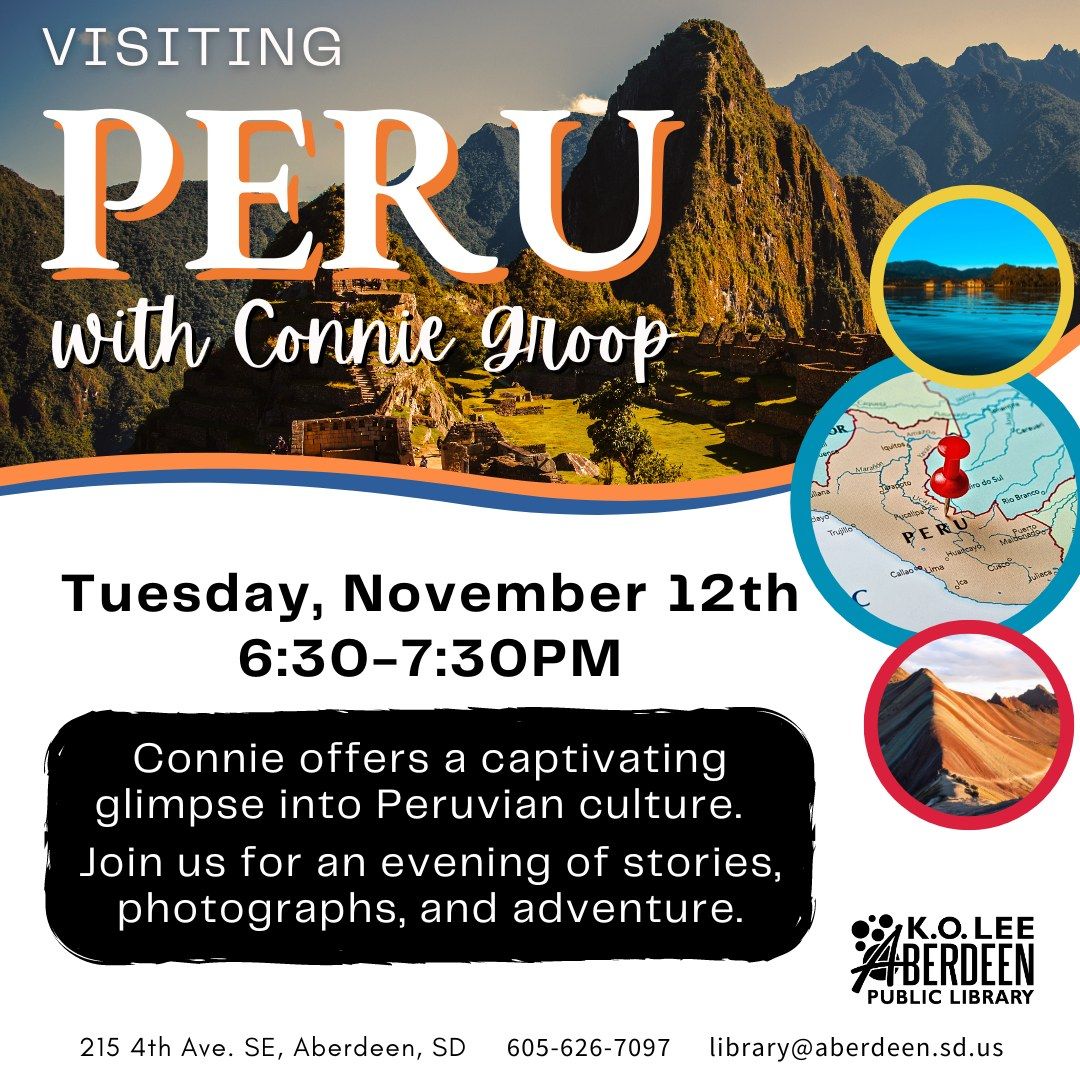 Visiting Peru with Connie Groop