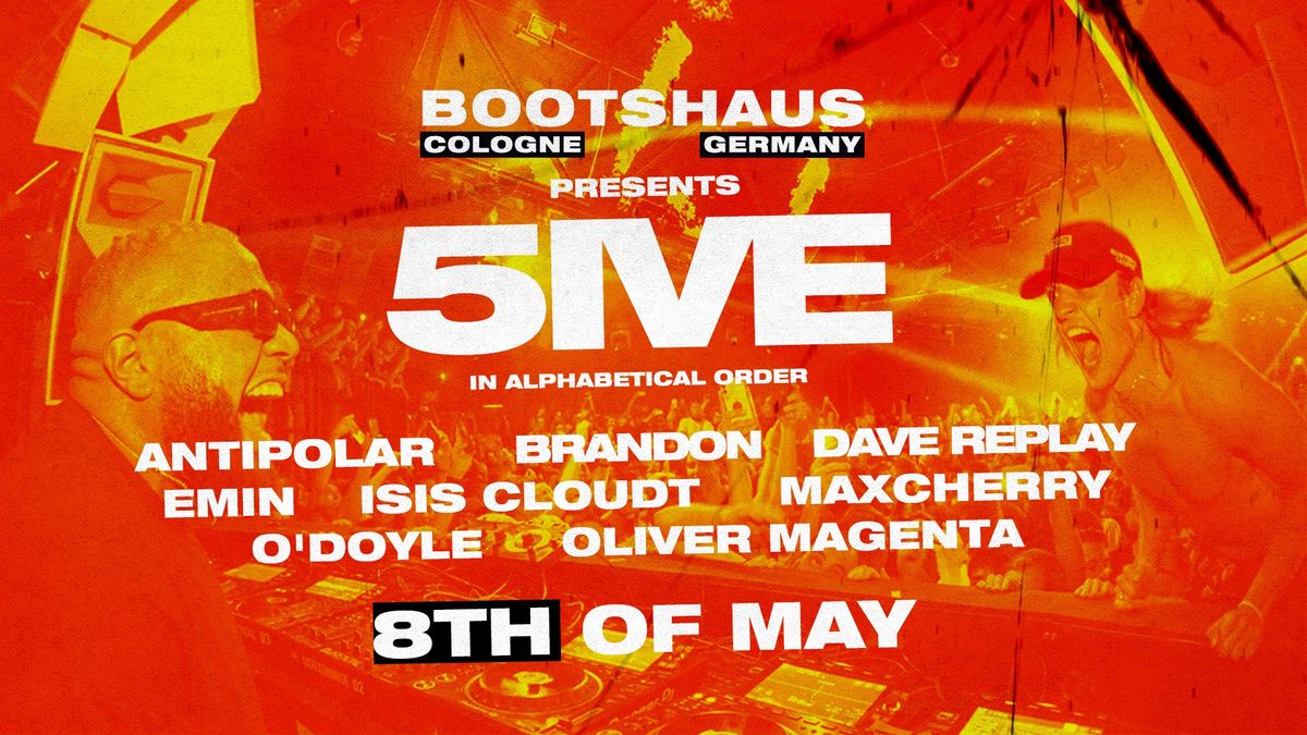 BOOTSHAUS 5IVE
