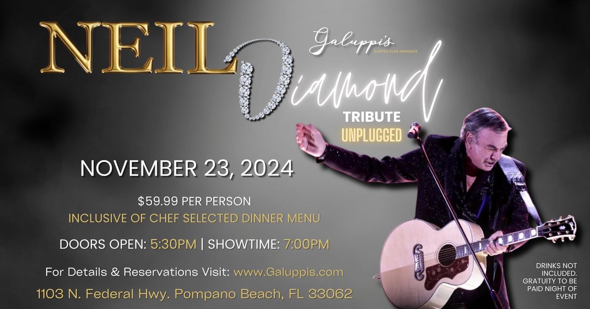 Neil Diamond Unplugged Tribute Dinner Show @ Galuppi's Sat. November 23