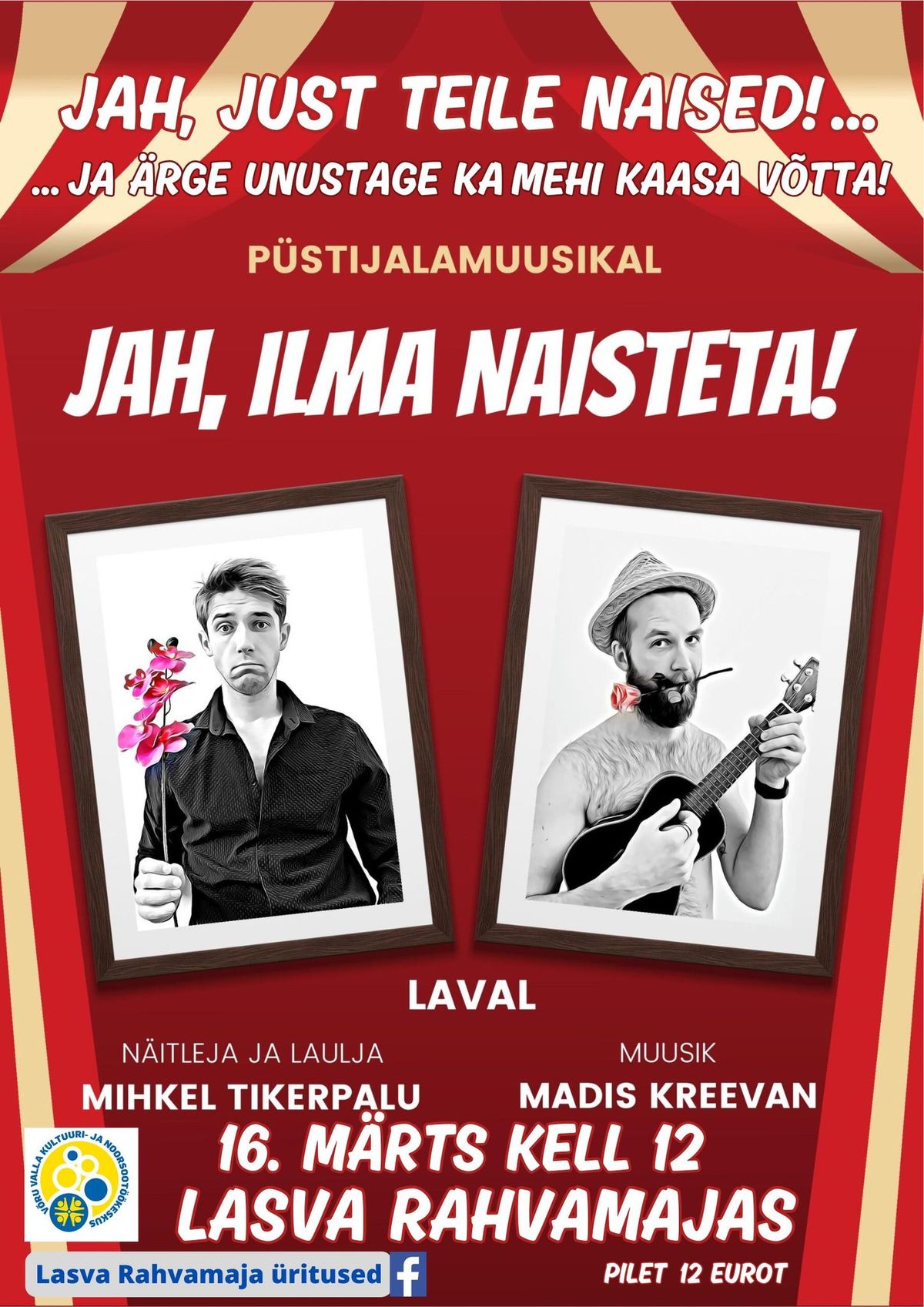  Naistep\u00e4evakontsert "Jah, ilma naisteta!" Lasva rahvamajas