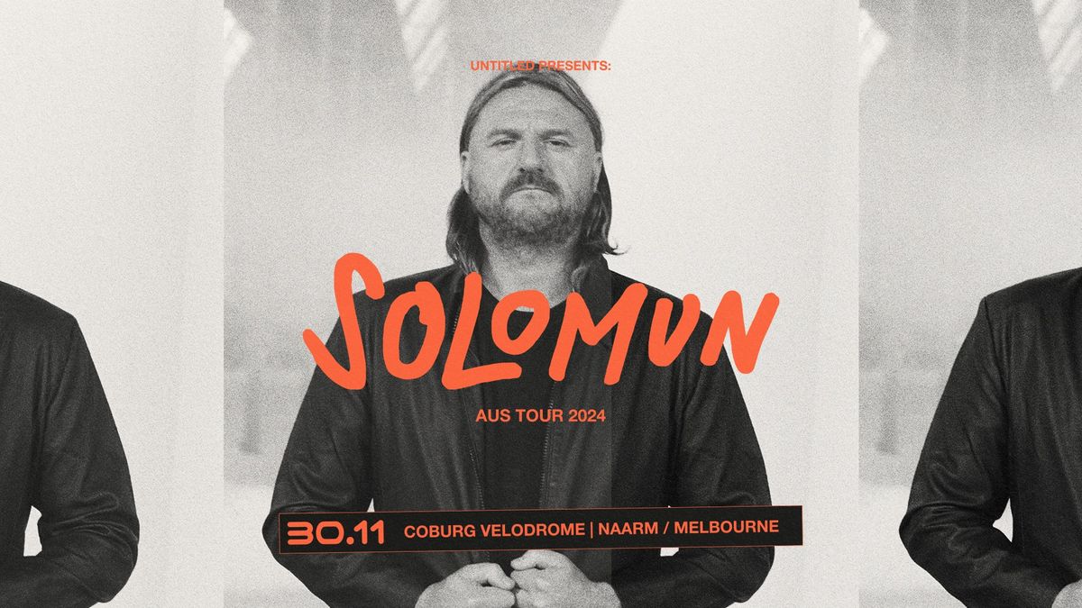 Solomun \u2014 Australia 2024 | Naarm (Melbourne) [SOLD OUT]