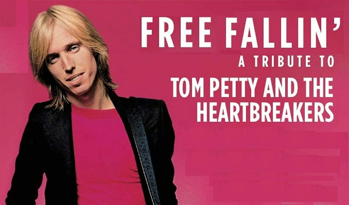 Free Fallin Tom Petty Tribute (Free Show, Resv. Tables available)