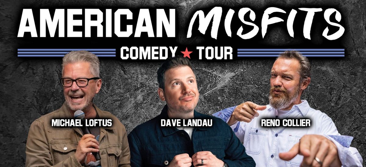 American Misfits at Funny Bone - Toledo