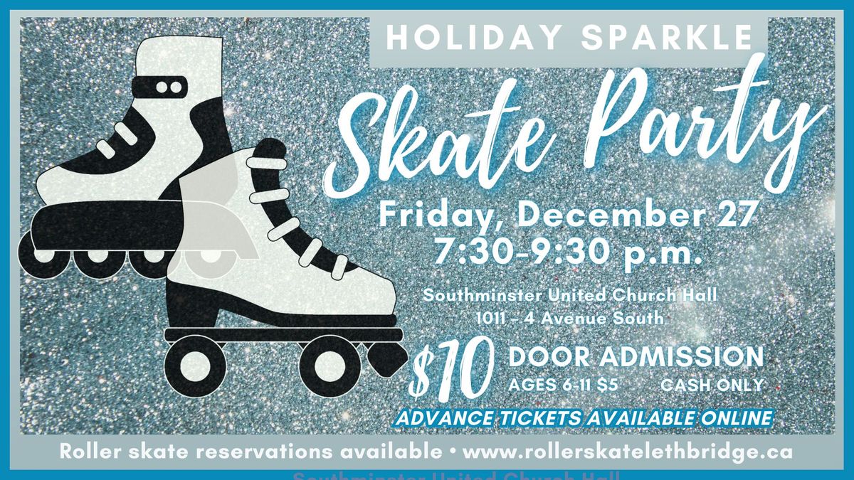 Holiday Sparkle Skate Party