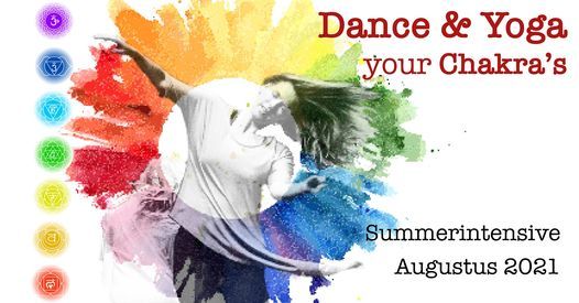 Dance and Yoga your Chakra's - Summerintensive - ook losse dagen mogelijk!