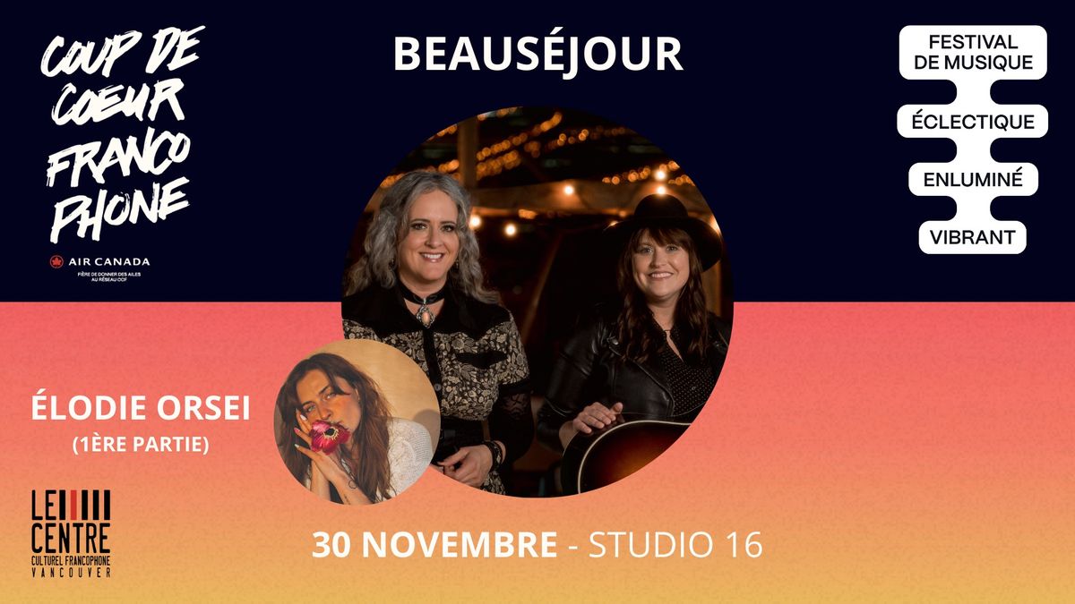 Beaus\u00e9jour & \u00c9lodie Orsei | Concerts | Coup de Coeur francophone de Vancouver