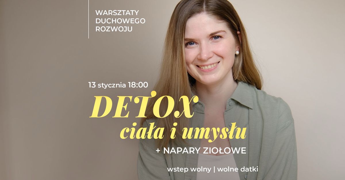 Warsztaty duchowego rozwoju - Detox cia\u0142a i umys\u0142u