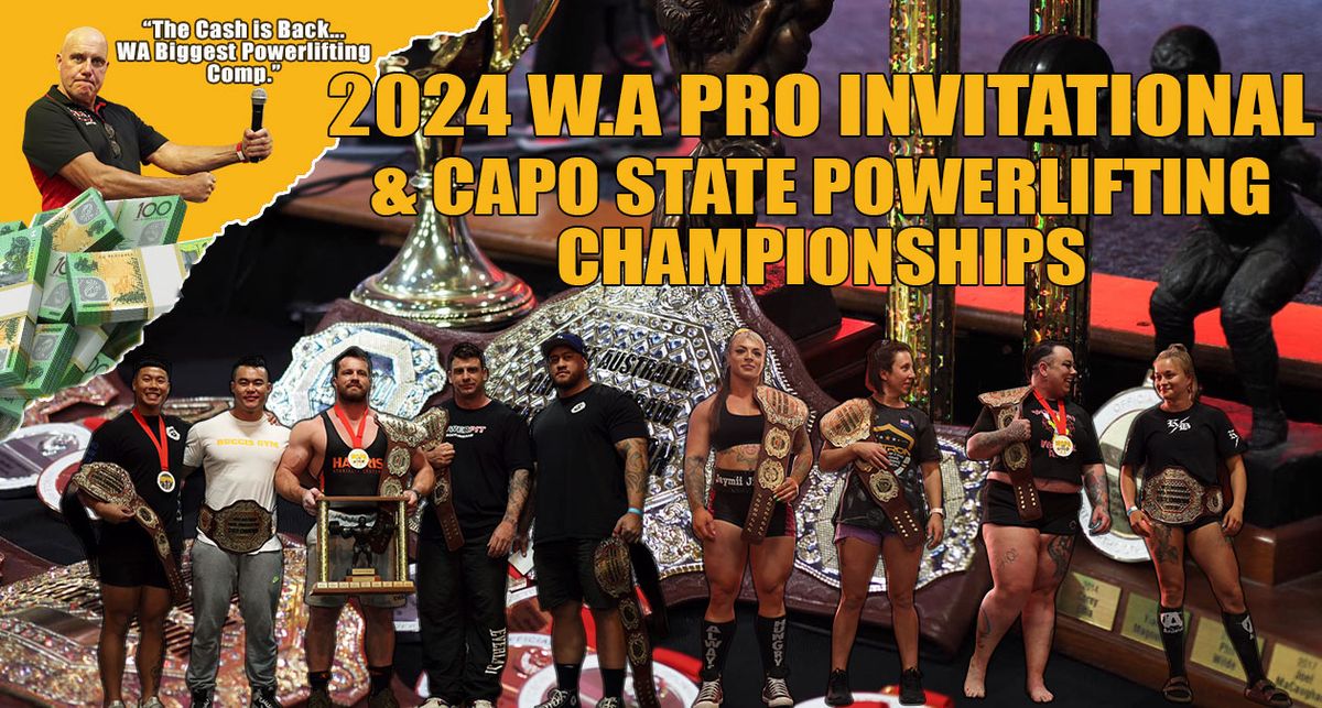 2024 WA Pro Invitational & CAPO State Powerlifting Championships
