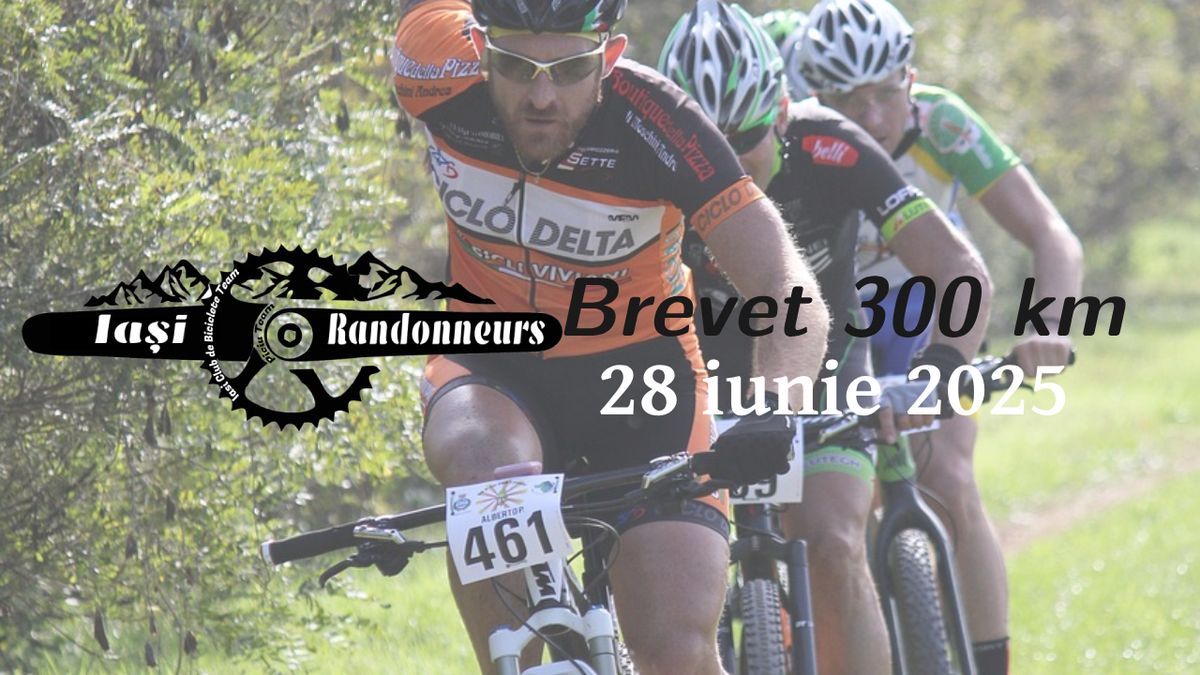 Brevet 300 km Ia\u0219i