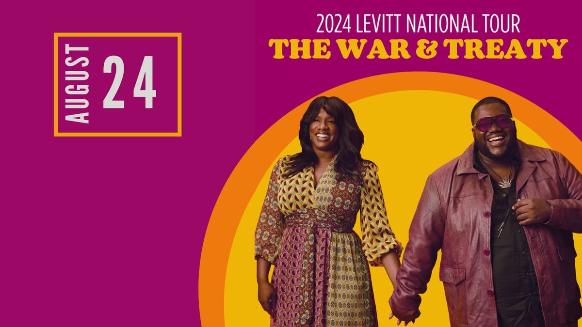 Levitt National Tour | The War & Treaty 