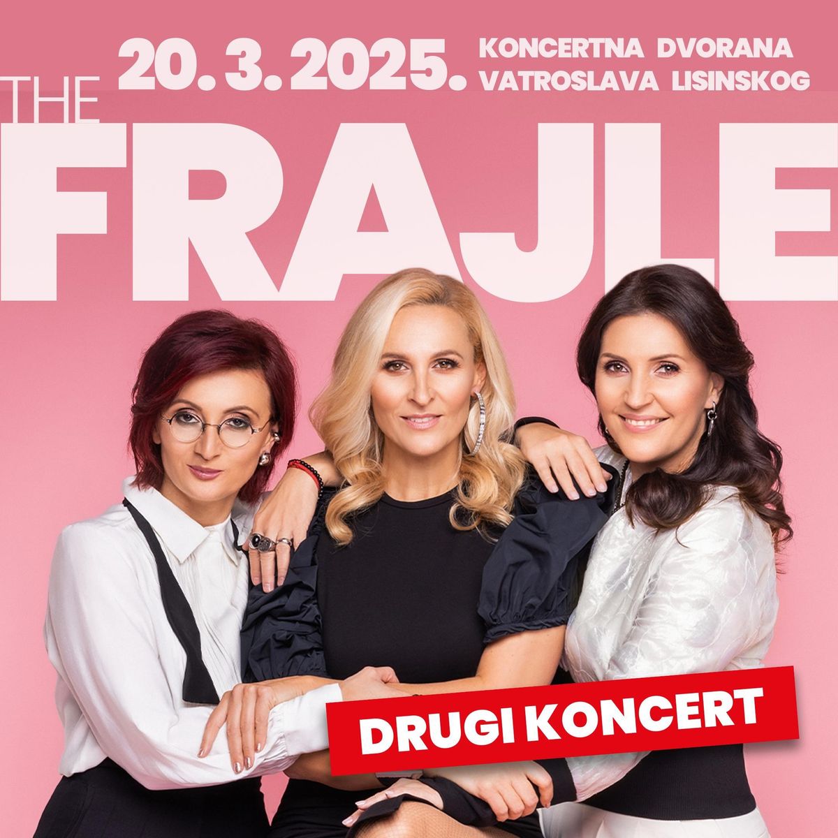 THE FRAJLE - Zagreb, Lisinski, 19. i 20.03.2025.