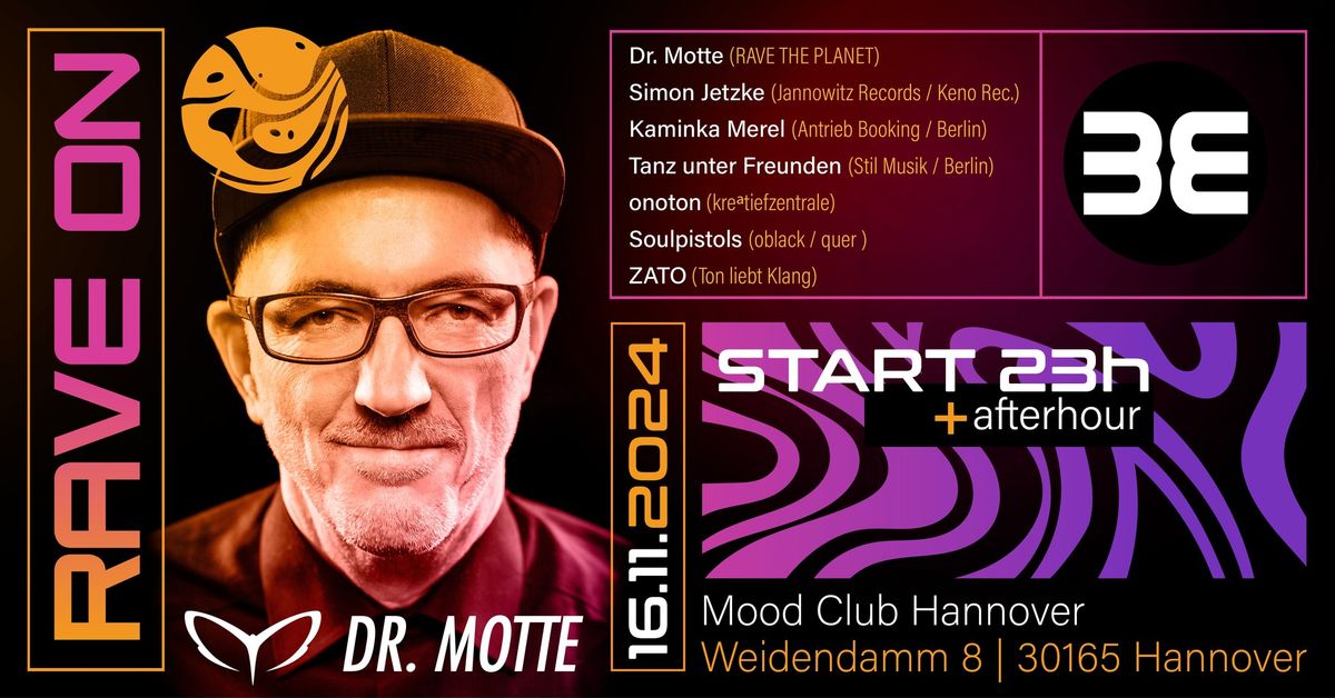 Rave On - Dr. Motte (Rave the Planet) - Hannover 