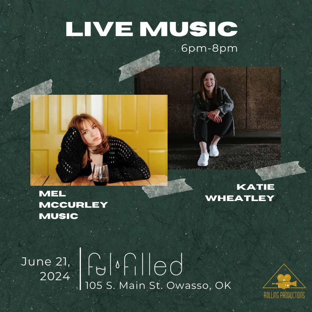Live Music | Mel McCurley | Katie Wheatley