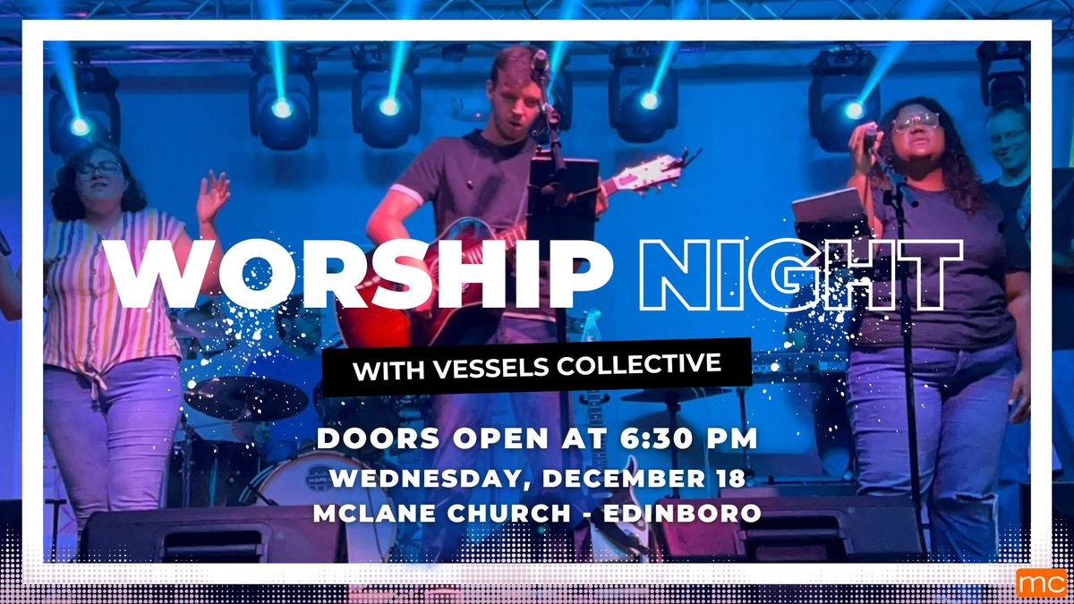 Worship Night with Vessels Collective