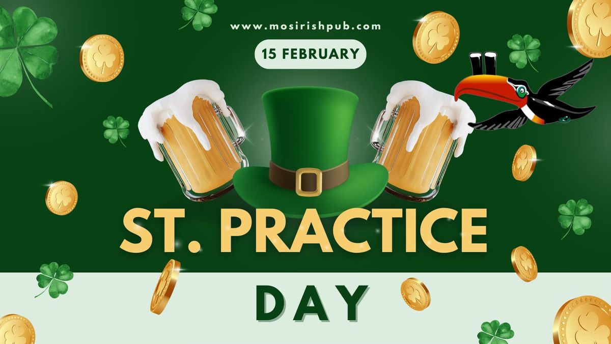 Mo's St. "Practice" Day - 1 month to St. Paddy's!! \u2618\ufe0f