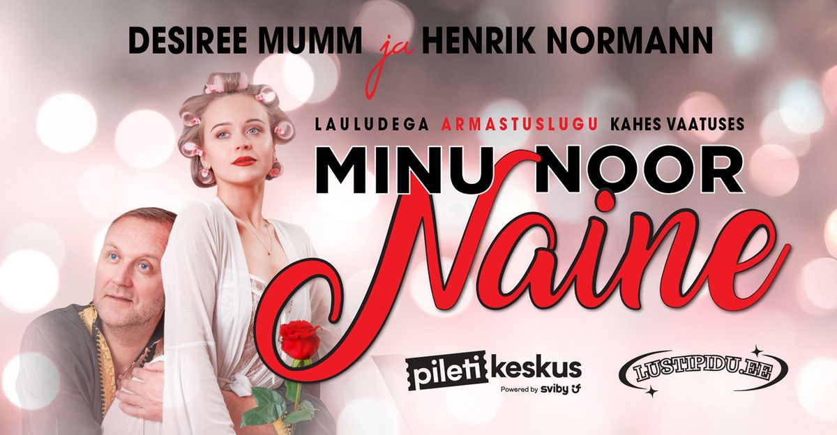 PAIDE: "Minu noor naine" | DESIREE MUMM ja HENRIK NORMANN | lauludega armastuslugu | 28.03 