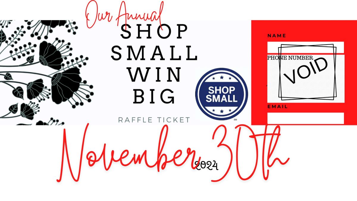 \u203c\ufe0f5TH ANNUAL SHOP SMALL WIN BIG\u203c\ufe0f