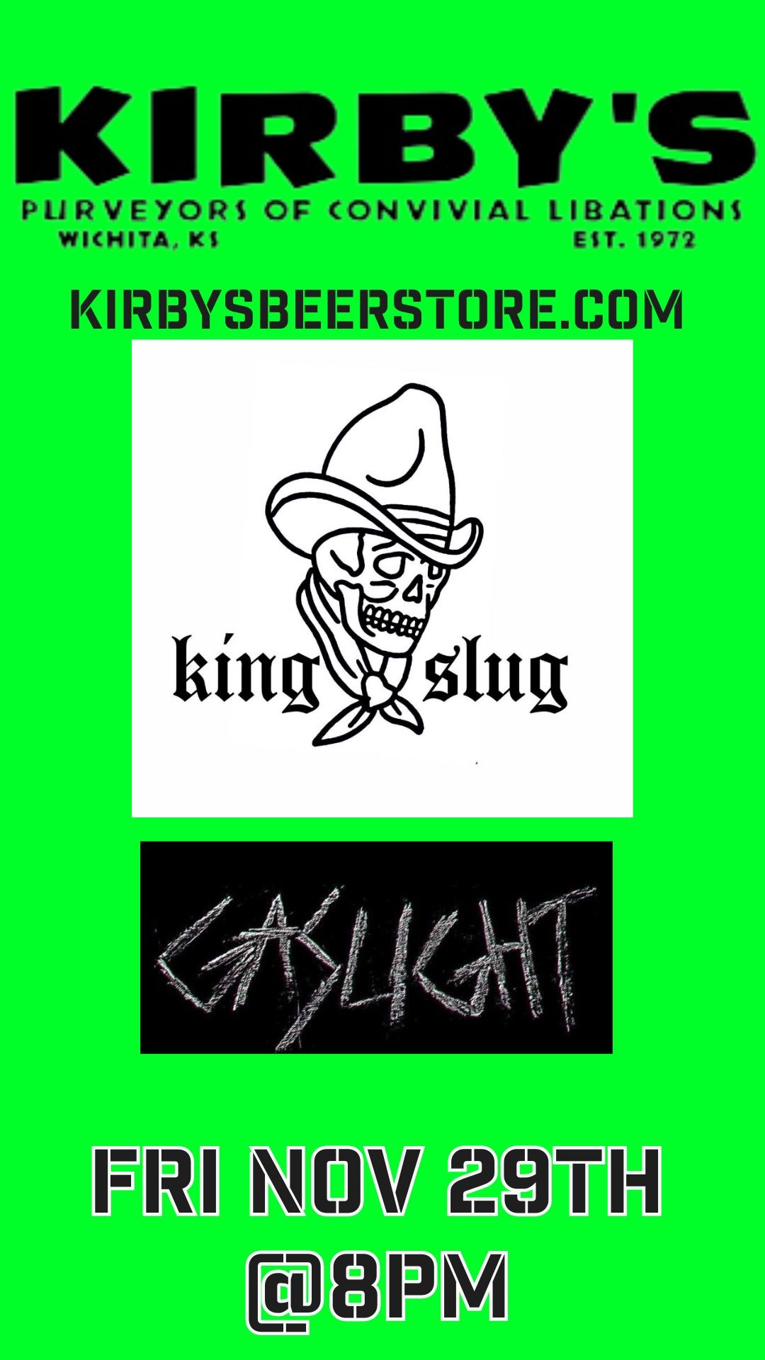 King Slug\u2022Gaslight 