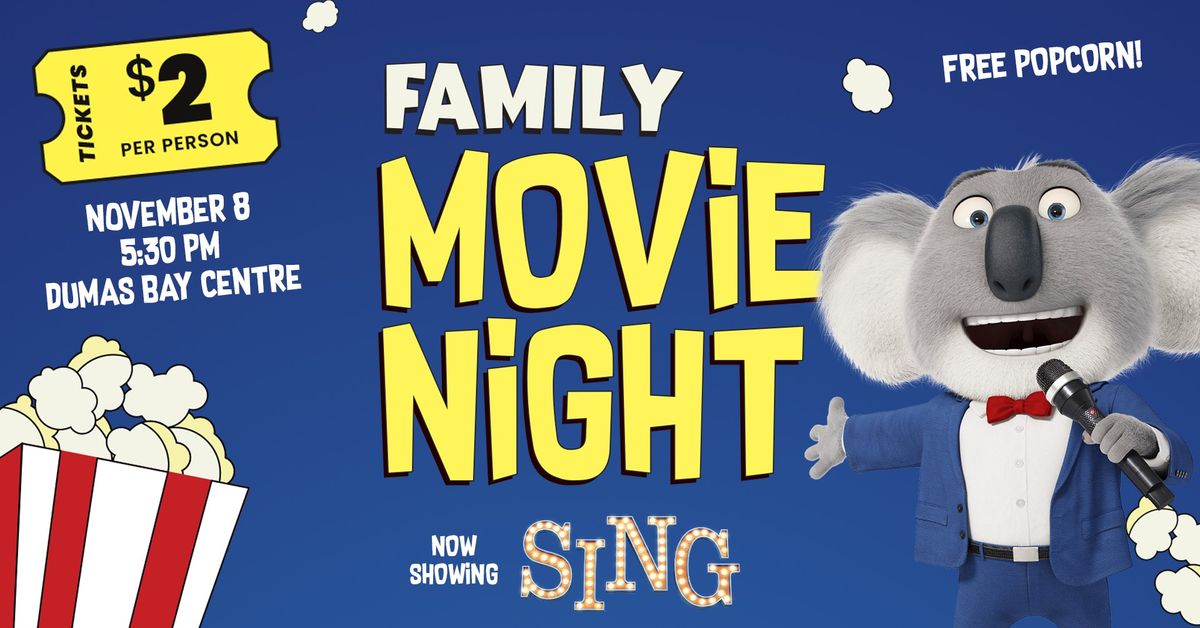 Fall Family Movie Night: SING!