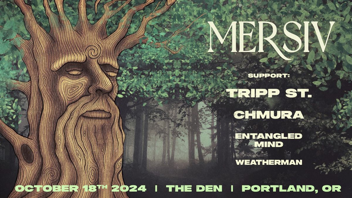 Mersiv and Friends at The Den 