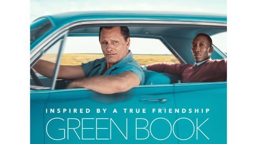 Dinner and a Movie: The Green Book