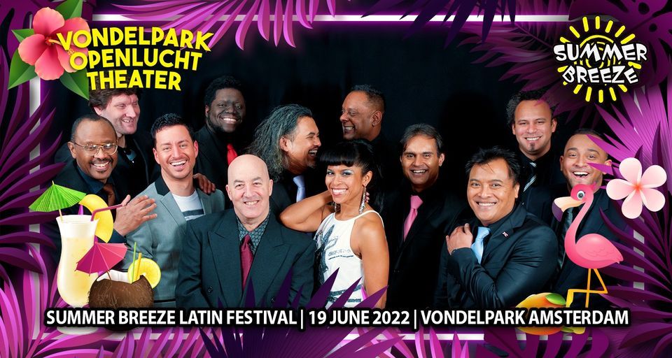 Summer Breeze Latin Festival @ Vondelpark Openluchttheater Amsterdam