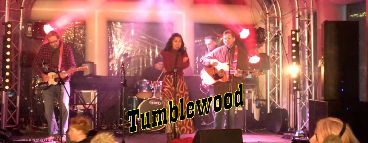 LIVE MUSIC - TUMBLEWOOD - ROCKING DOWN COUNTRY ROADS!!!