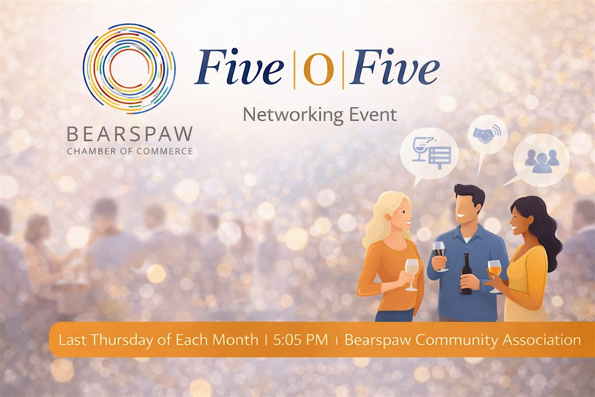 Bearspaw Chamber of Commerce Five |O| Five Networking