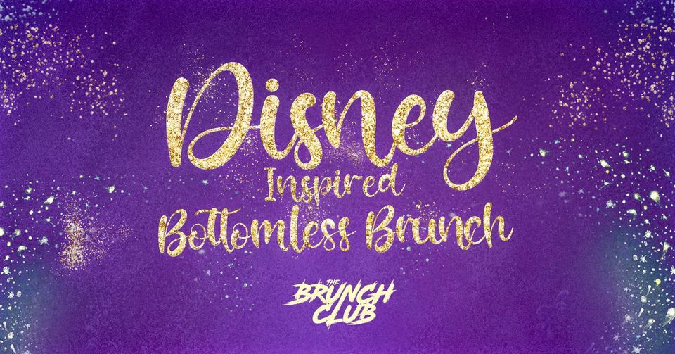 The Disney Inspired Bottomless Brunch Comes To Manchester! [18+]