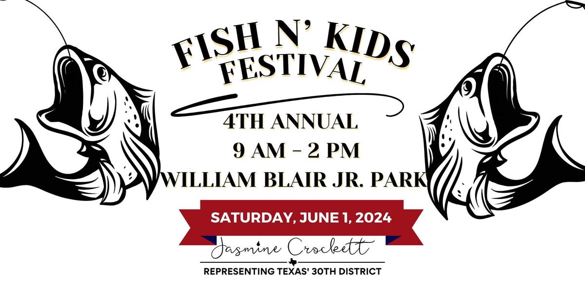 Rep. Crockett's 4th Annual Fish N' Kids Festival