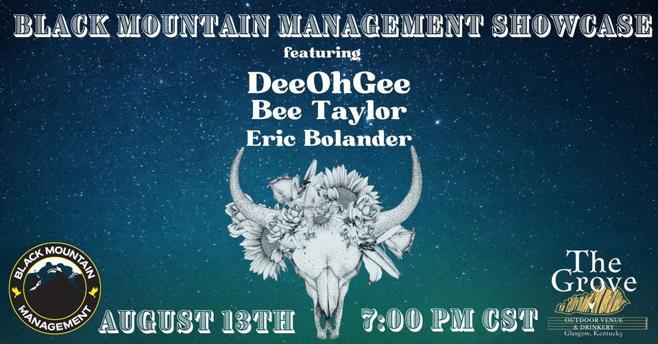 Black Mountain Management Showcase featuring DeeOhGee, Bee Taylor & Eric Bolander