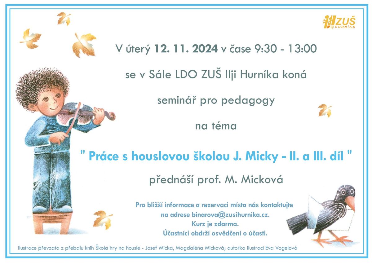 Semin\u00e1\u0159 pro pedagogy - Pr\u00e1ce s houslovou \u0161kolou J. Micky