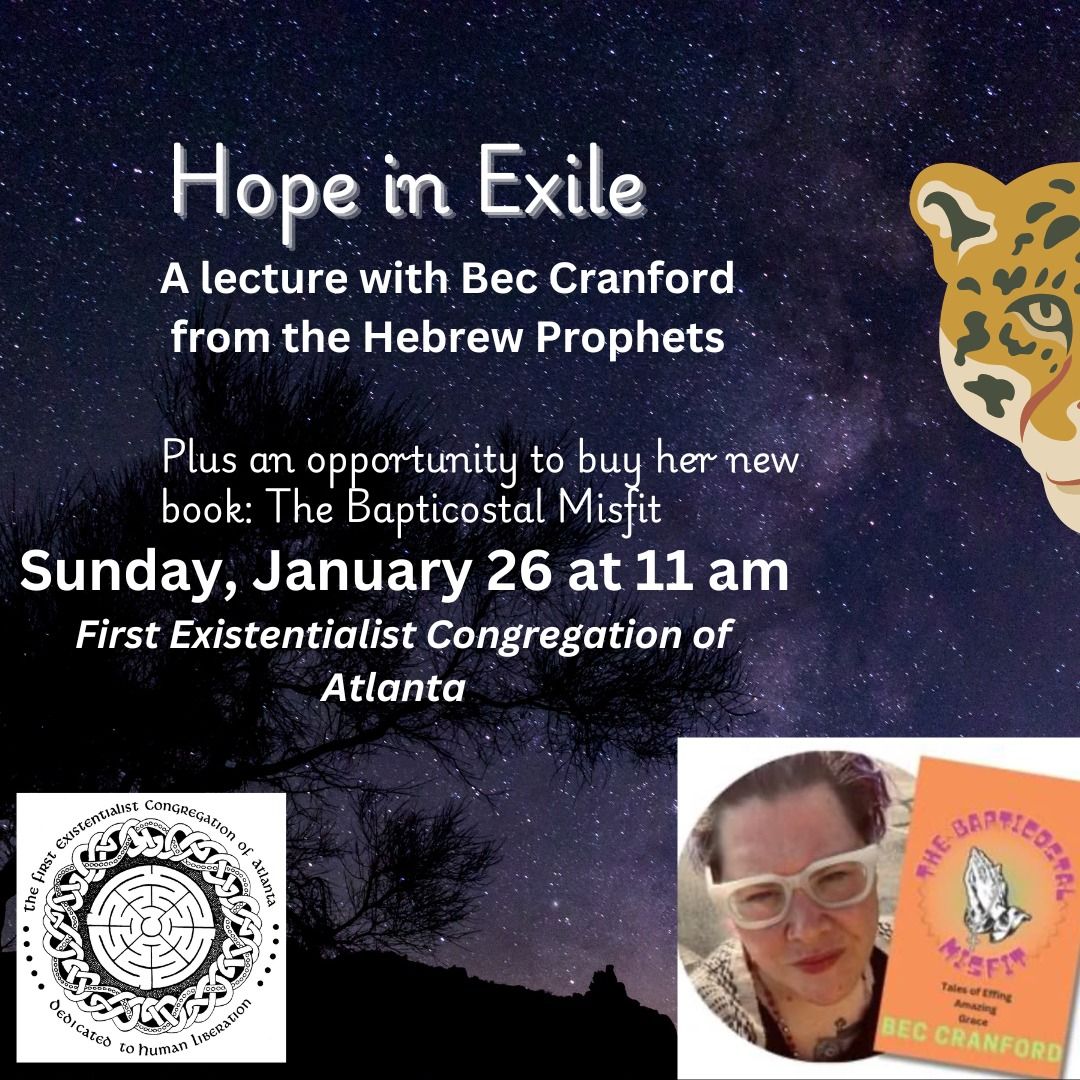 Hope in Exile (and Book Signing of Bec's New Book, "The Bapticostal Misfit."