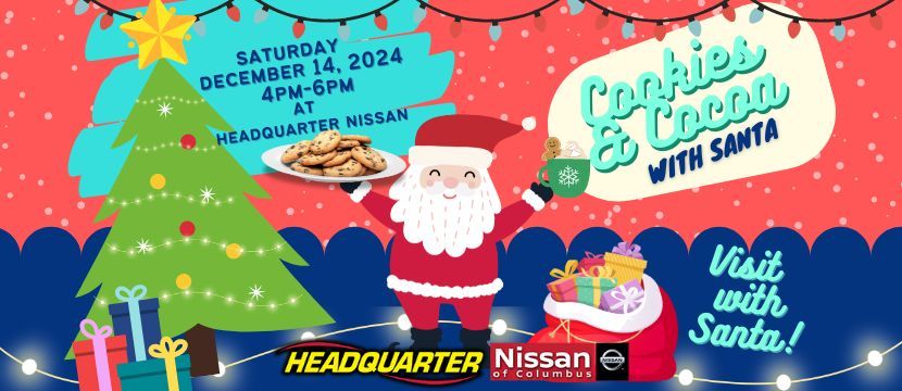 Cookies & Cocoa with Santa at Headquarter Nissan