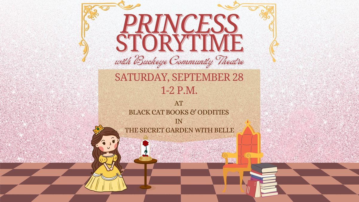 Princess Storytime with Belle & Buckeye Community Theatre @ Black Cat Books & Oddities