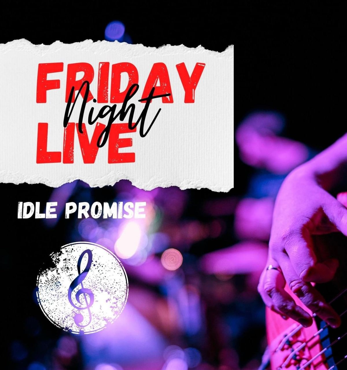 Friday Night Live! ft Idle Promise